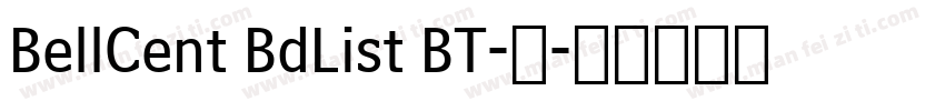 BellCent BdList BT-常字体转换